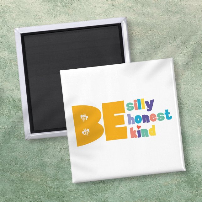 Colourful Be Silly Honest Kind Inspirational Magnet (Colourful Be Silly Honest Kind Inspirational Magnet)