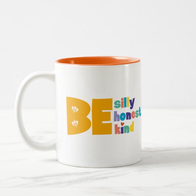 Colourful Be Silly Honest Kind Inspirational Two-Tone Coffee Mug (Left)