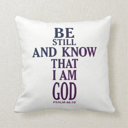 colourful BE STILL AND KNOW THAT I AM GOD Cushion