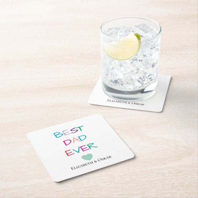 Colourful "Best Dad Ever"  – Fun & Heartfelt Gift  Square Paper Coaster (Insitu)