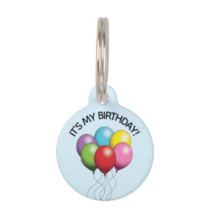 Colourful Birthday Balloons - It's My Birthday Pet Tag