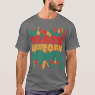 Colourful Black History Month  Proud Pride  T-Shirt