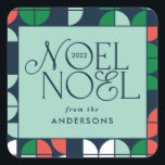 Colourful bright Noel Christmas geometric script Square Sticker<br><div class="desc">Colourful bright fun Noel Christmas geometric typography script holiday design. Red,  green,  aqua,  navy blue and pink colorway.</div>