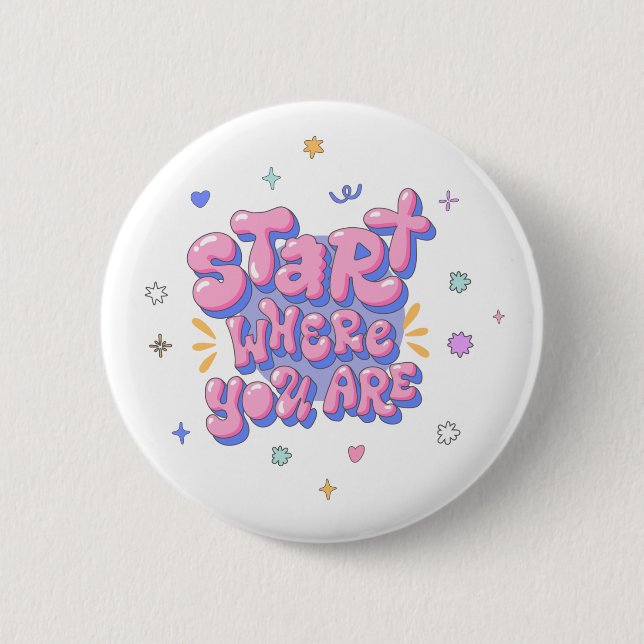 Colourful Bubble Letter Quote 6 Cm Round Badge (Front)