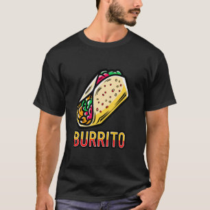 Colourful Burrito Graphic for Food Lovers T-Shirt