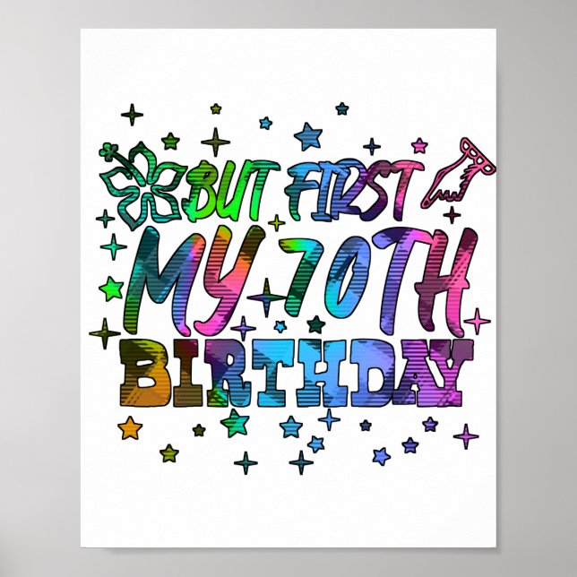 colourful but first my 70th birthday stripes text poster (Front)