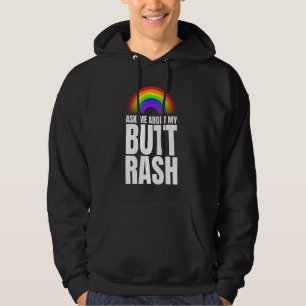 Colourful Butt Rash Joke Funny Vacation Embarrassi Hoodie