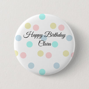 Colourful circle shape happy birthday add name tex 6 cm round badge