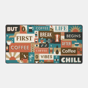 Colourful Coffee Quotes Desk Mat