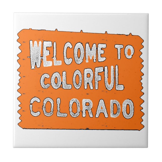 Colourful Colorado orange welcome sign Tile (Front)