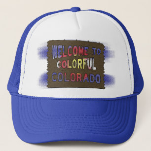 Colourful Colorado welcome sign state flag blue Trucker Hat