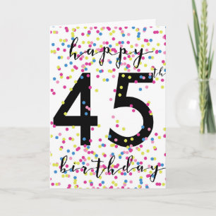 Colourful Confetti Happy 45th Birthday Card