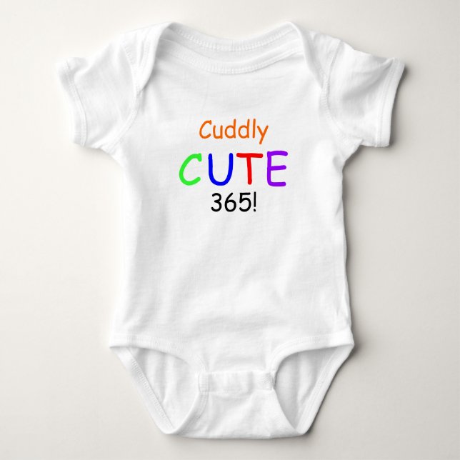 Colourful Cuddly Cute 365 Infant Shirt (Front)