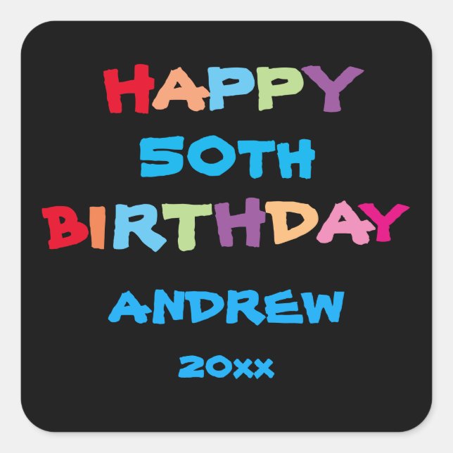 Colourful Cute Custom Name Year Date Happy Birthda Square Sticker (Front)