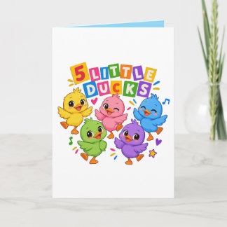 Colourful Dancing Five little ducks Card