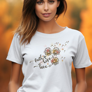 Colourful Dandelions Christian Faith Hope Love T-Shirt