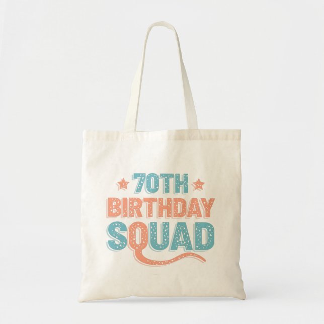 Colourful Distressed 70th birthday squad Tote Bag (Front)