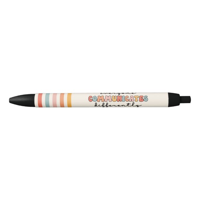Colourful Everyone Communicates Differently  Black Ink Pen (Front)