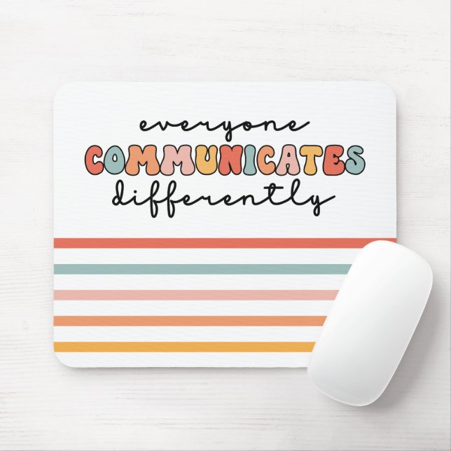 Colourful Everyone Communicates Differently  Mouse Mat (With Mouse)
