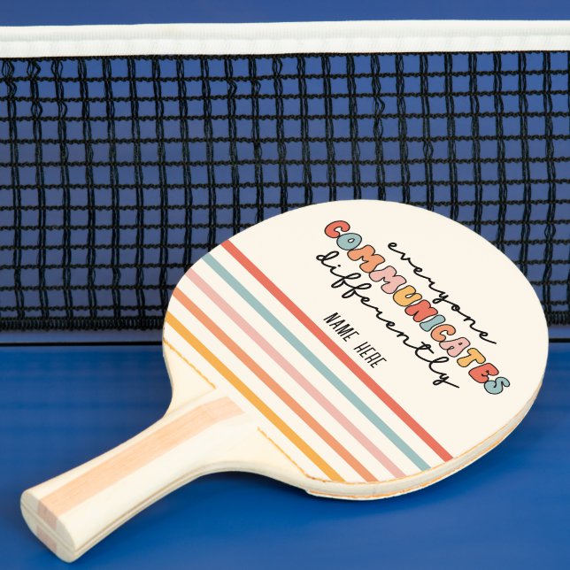 Colourful Everyone Communicates Differently  Ping Pong Paddle (Insitu)