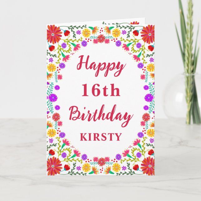 Colourful Fiesta Mexican Floral Frame 16th Birthda Card (Front)