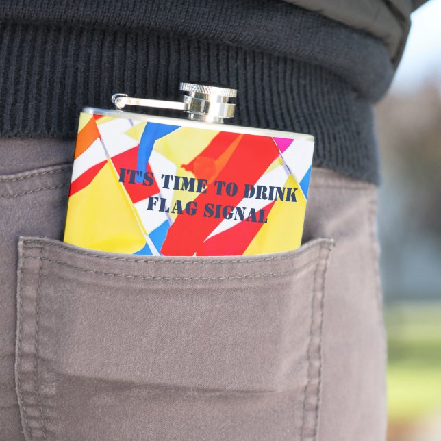 Colourful flags. Its Time To Drink flag signal Hip Flask (In Situ)