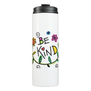Colourful Floral Be Kind Thermal Tumbler
