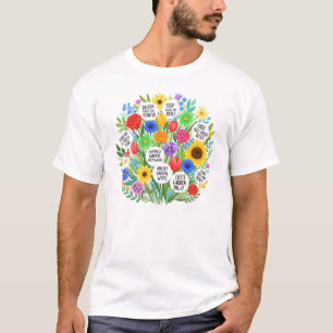 Colourful Floral Bouquet with Inspirational Quote T-Shirt