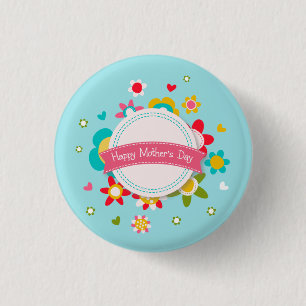 Colourful Floral Happy Mother's Day Pin Button
