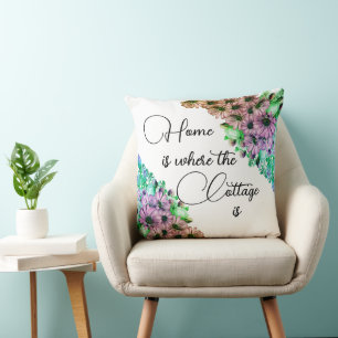 Colourful Floral Home is Where the Cottage is Cushion