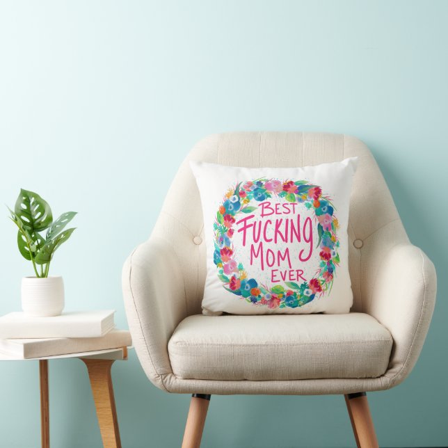 Colourful Flower Wreath Best F*cking Mum Ever Cushion (Chair)