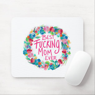 Colourful Flower Wreath Best F*cking Mum Ever Mouse Mat