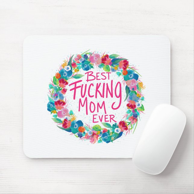 Colourful Flower Wreath Best F*cking Mum Ever Mouse Mat (With Mouse)