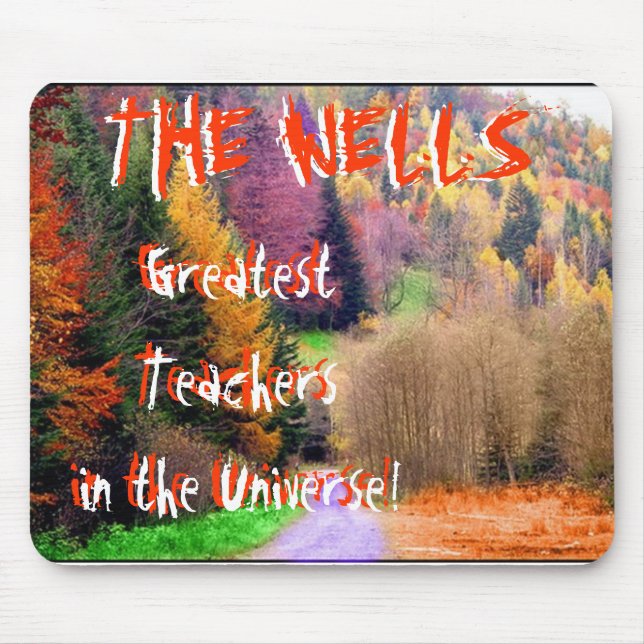 Colourful forest, Greatest Teachersin the Mouse Mat (Front)