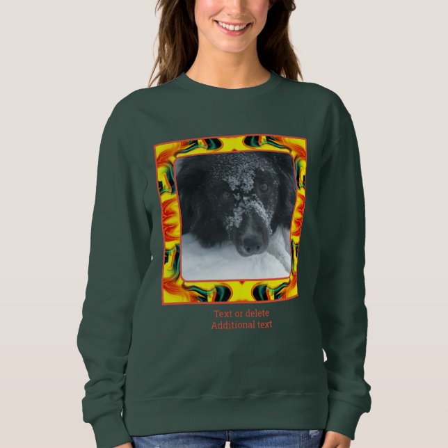 Colourful Frame Create Your Own Pet Photo  Sweatshirt (Front)
