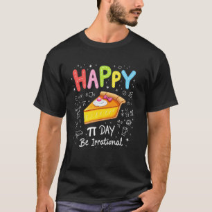 Colourful & Fun Math Celebration Happy Pi Day T-Shirt