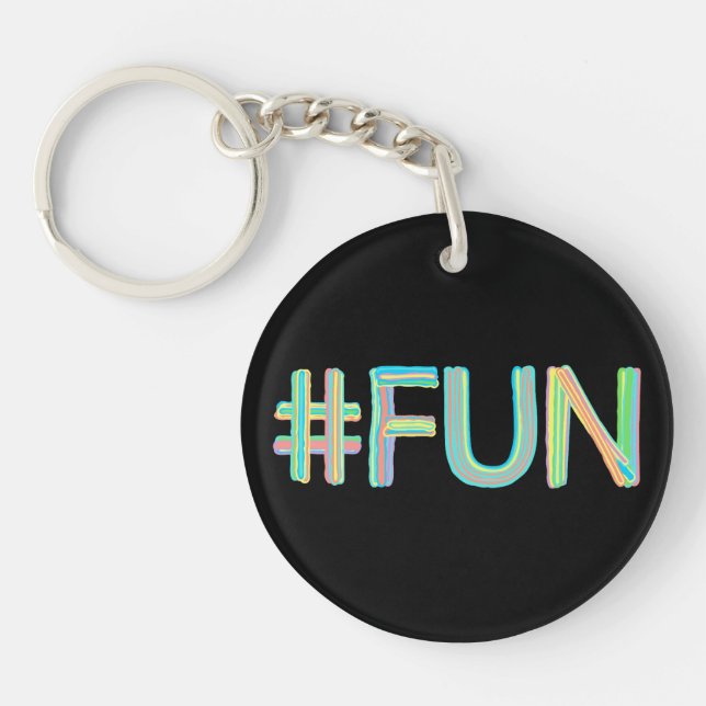 Colourful #FUN Sign Design Key Ring (Front)