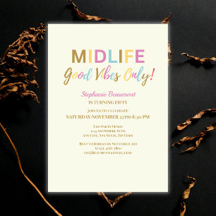 Colourful Funny Midlife Good Vibes 50th Birthday Invitation