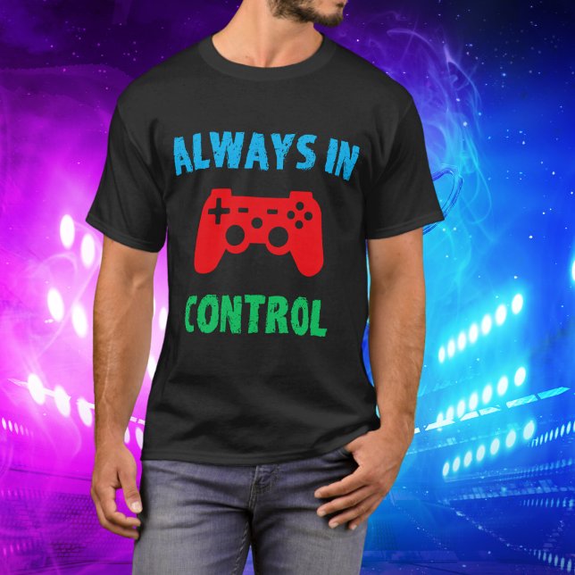 Colourful Gamer Always in Control T-Shirt (Creator Uploaded)