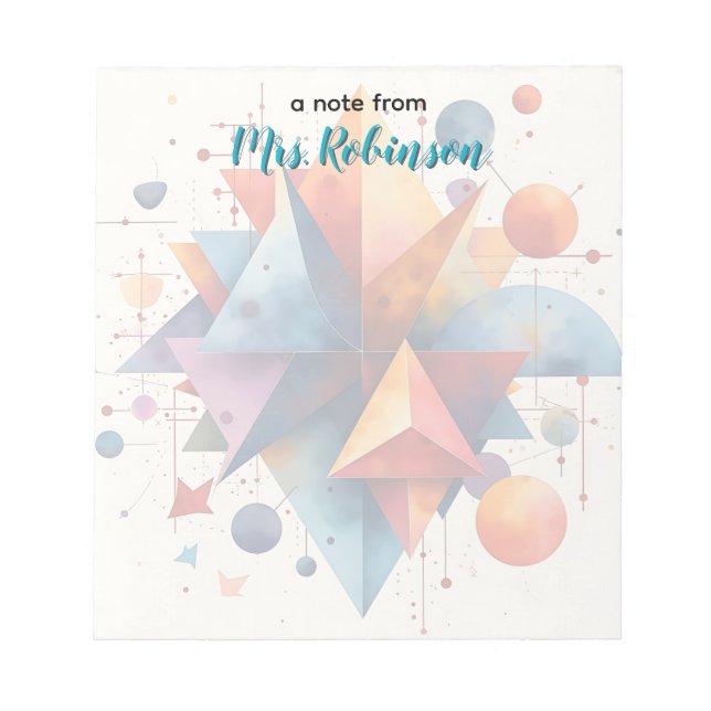 Colourful Geometric Shapes Teacher Appreciation Notepad (Front)