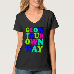 Colourful Glow Quote 70s 80s Retro Vintage 2 T-Shirt