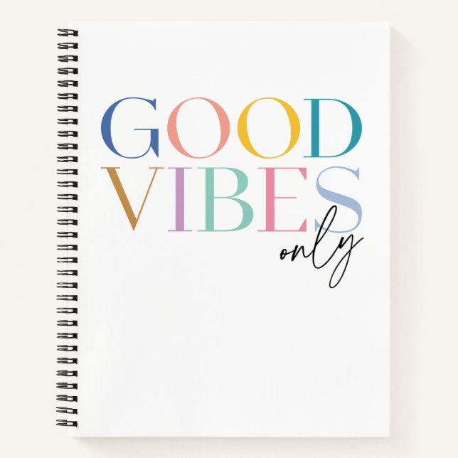 Colourful Good Vibes Only Notebook (Front)