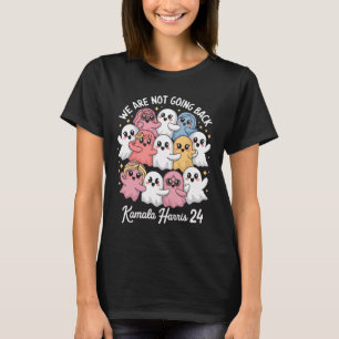 Colourful Gouts We Are Not Going Back Feminist For T-Shirt