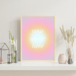 Colourful Gradient Custom Motivational Quote Poster<br><div class="desc">Colourful Gradient Custom Motivational Quote Poster. Personalise this aesthetic colour print with your favourite inspirational saying or own text</div>