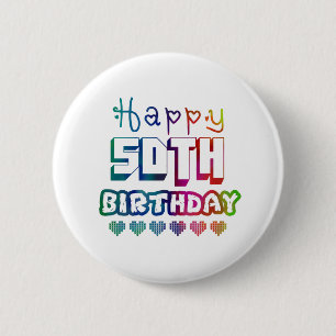 colourful gradient Happy 50th birthday 6 Cm Round Badge
