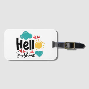 Colourful Hand Drawn Art - Hello Sunshine Text Luggage Tag