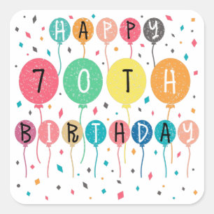 Colourful Happy 70th birthday with balloons Square Sticker