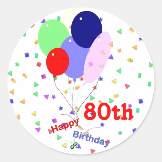 Colourful Happy 80th Birthday Balloons Classic Round Sticker