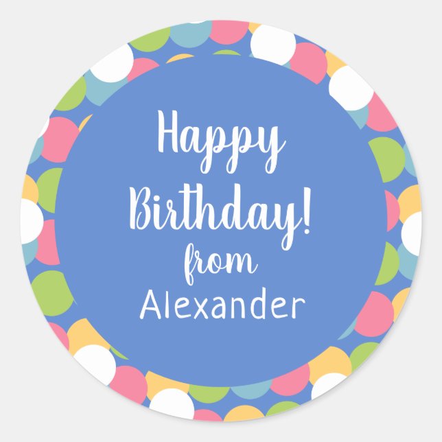 Colourful Happy Birthday from Name Blue Classic Round Sticker (Front)