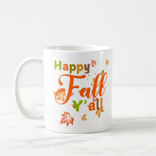 Colourful Happy Fall Y'all with Autumn Leaves Coffee Mug